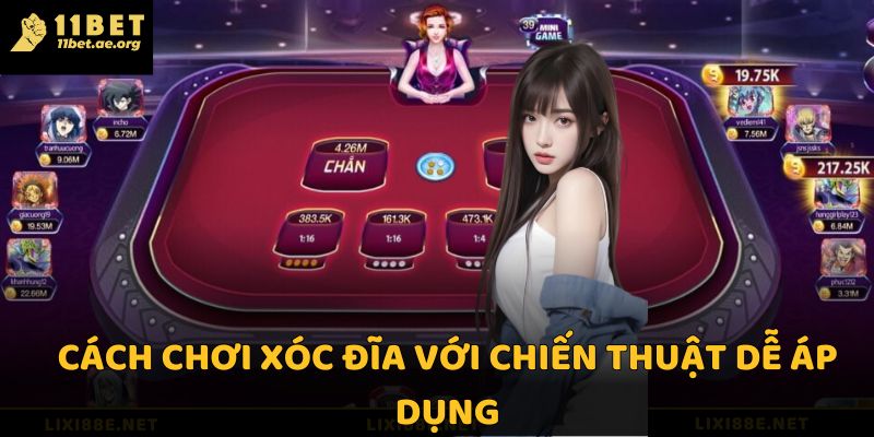 Cách chơi Xóc Đĩa với chiến thuật dễ áp dụng